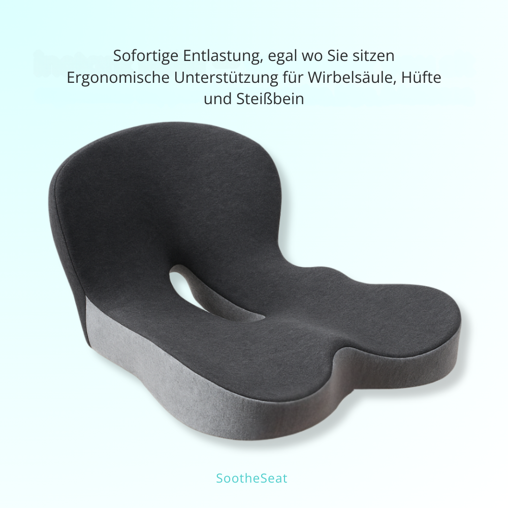 SootheSeat™ | Besser sitzen, leichter leben – ergonomische Unterstützung, wo du sie am meisten brauchst