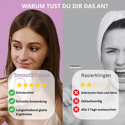 SmoothTouch™ | Die führende Laserhaarentfernung für zu Hause